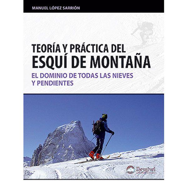 Manual Teoría y práctica del Esquí de Montaña
