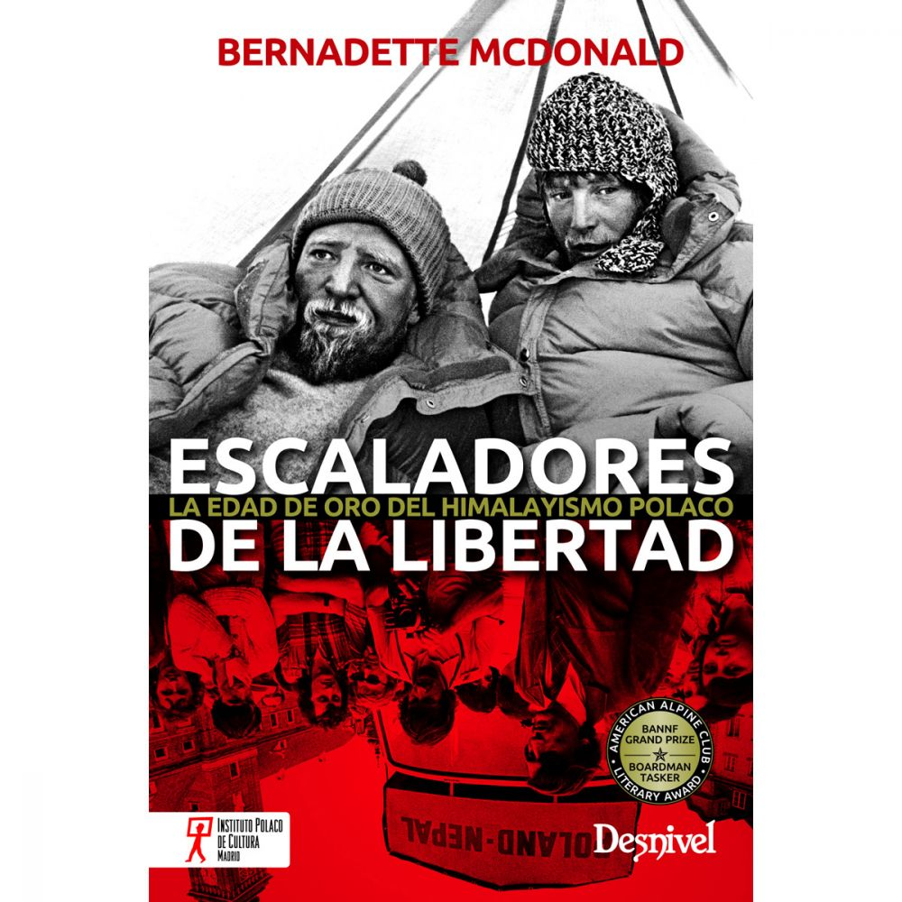 Libro Escaladores de la libertad. La Edad de Oro del Himalayismo Polaco