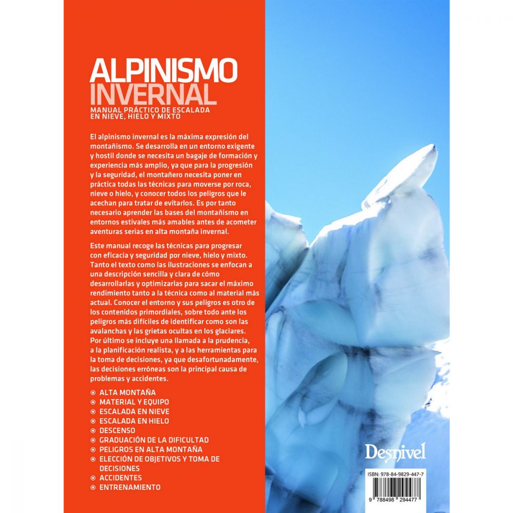 Libro Alpinismo Invernal. Manual Práctico de Escalada en Nieve, Hielo y Mixto -