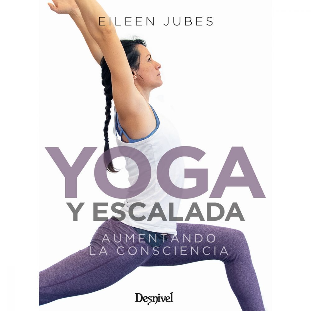 Libro Yoga y Escalada. Aumentando la Consciencia