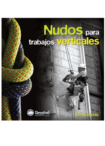 Libro Nudos Para Trabajos Verticales