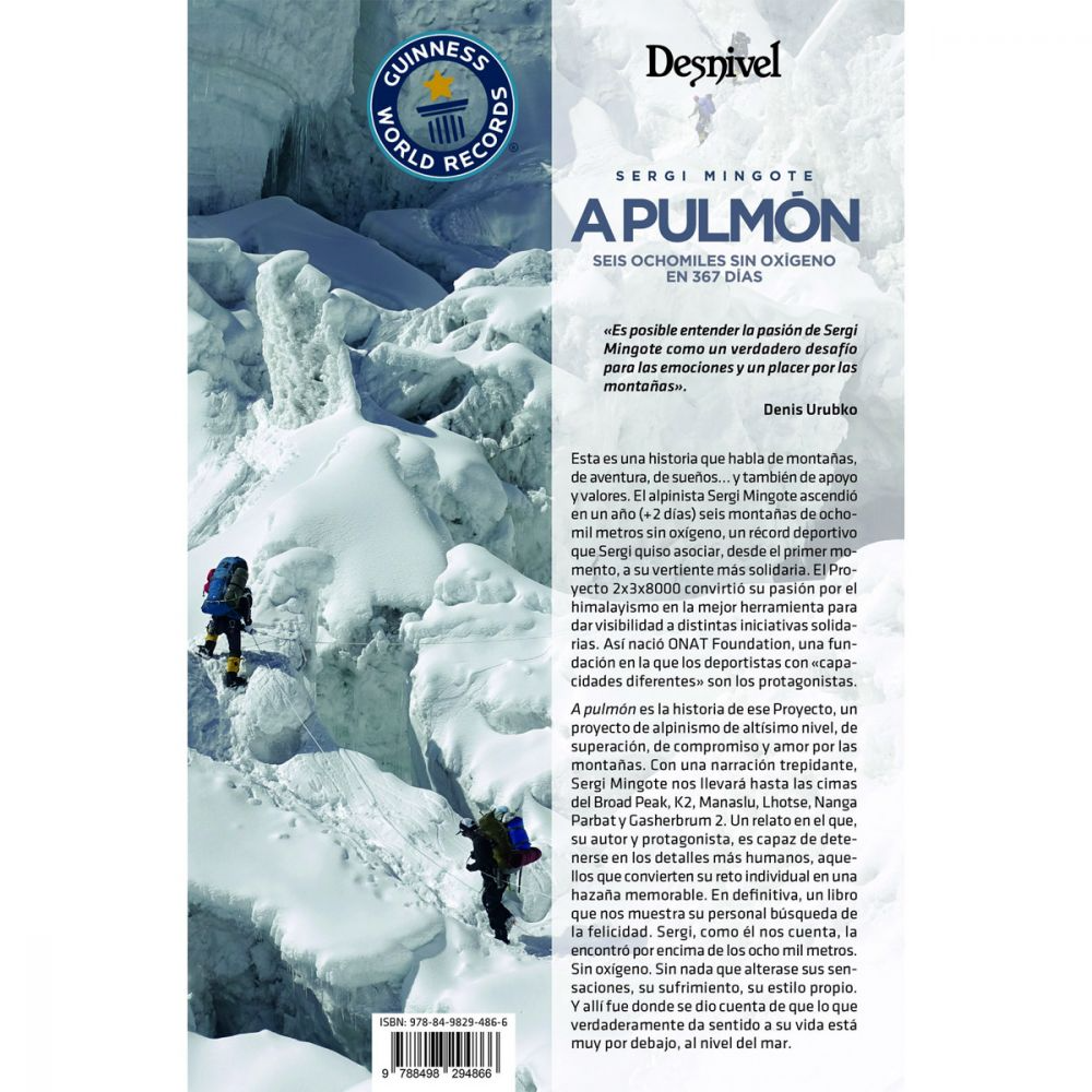 Libro A Pulmón. Seis Ochomiles sin Oxígeno en 367 días -