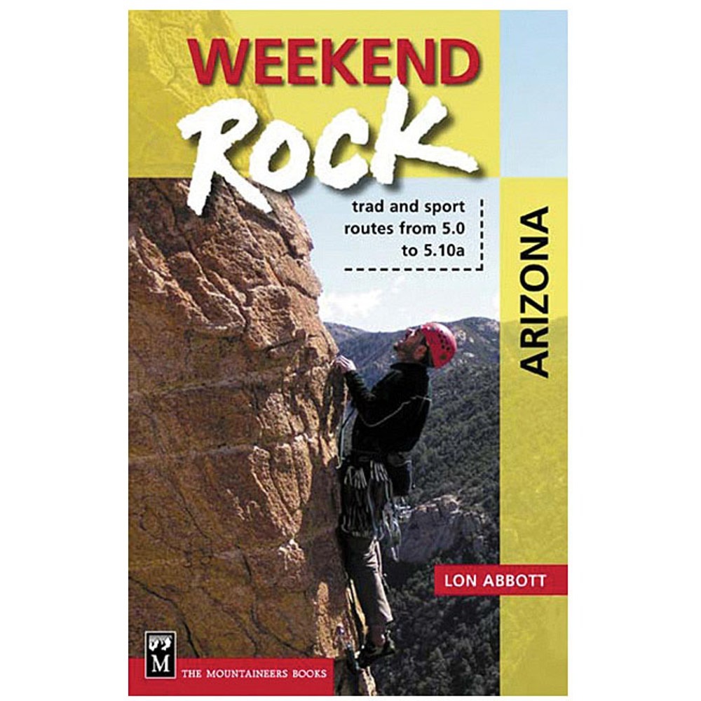 Libro Weekend Rock Arizona: Trad and Sport Routes from 5.0 to 5.10 a