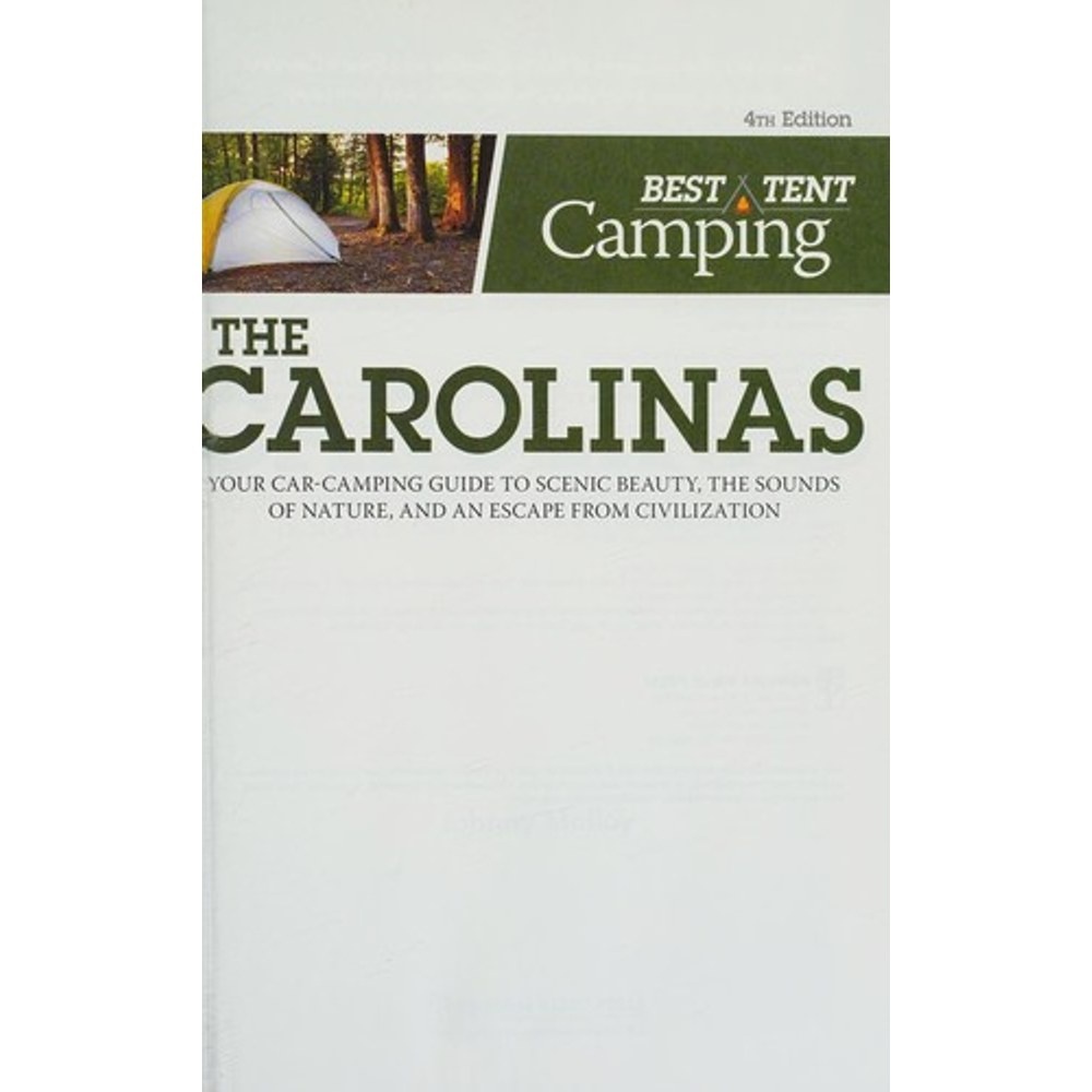 Libro Best Tent Camping : the Carolinas: Your Car-Camping Guide to Scenic Beauty…