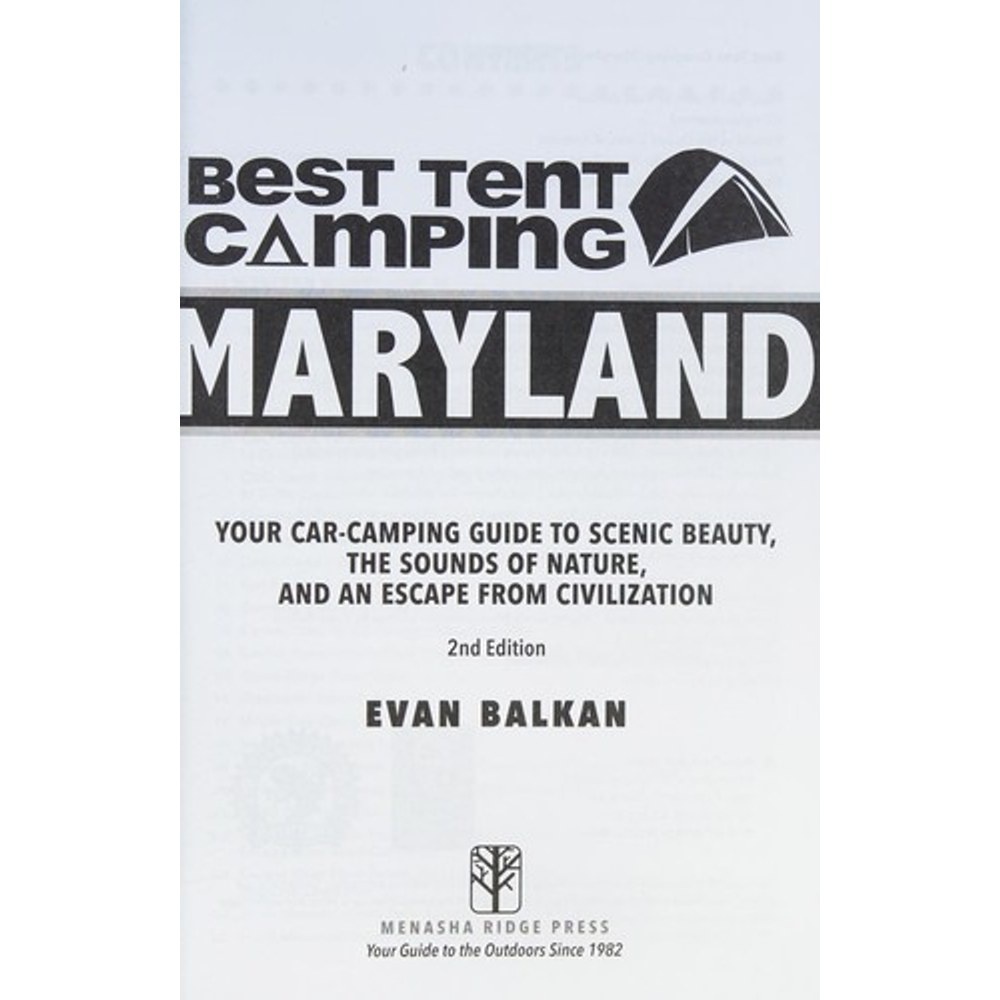 Libro Best Tent Camping : Maryland: Your Car-Camping Guide to Scenic Beauty, the…
