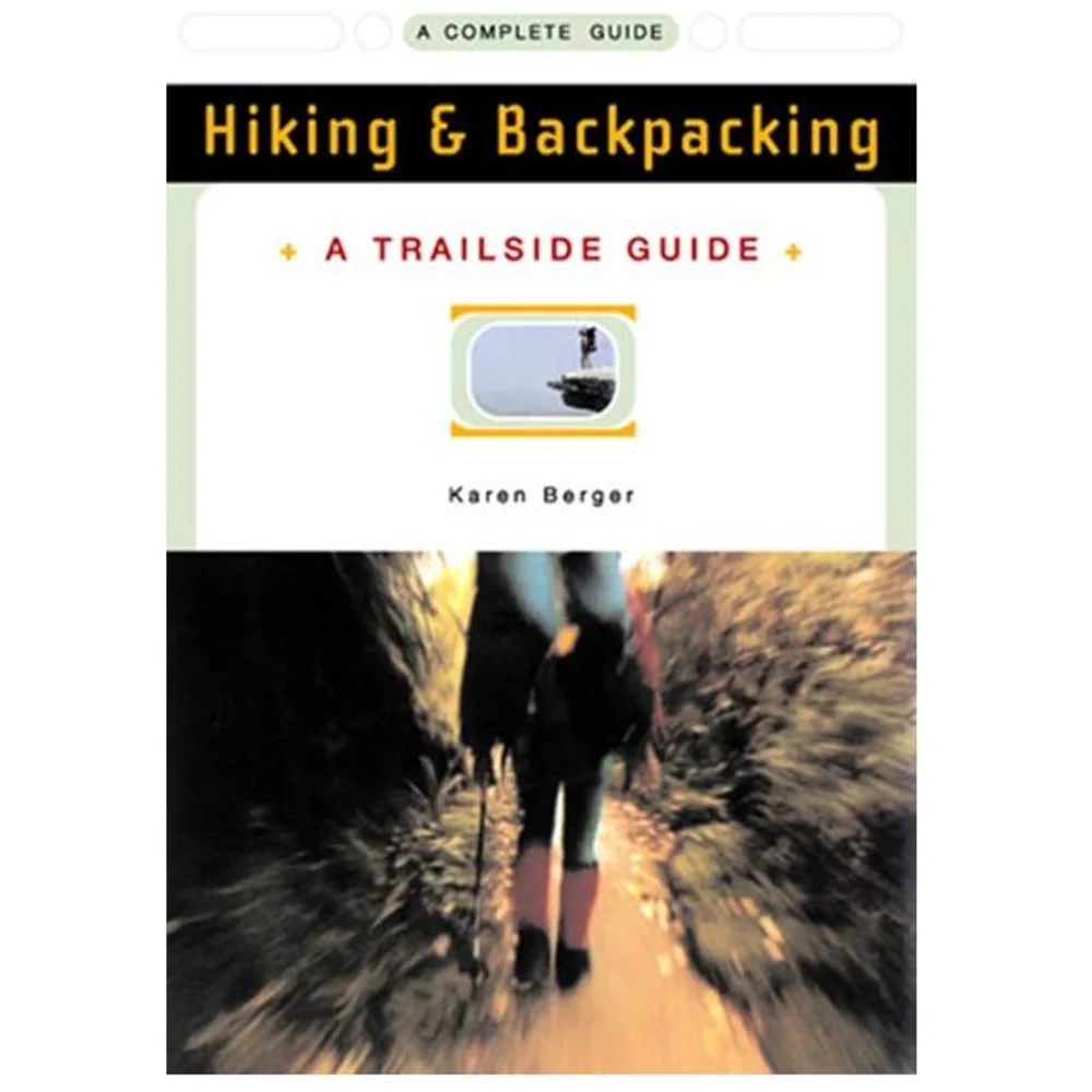 Libro The Trailside Guide: Hiking & Backpacking