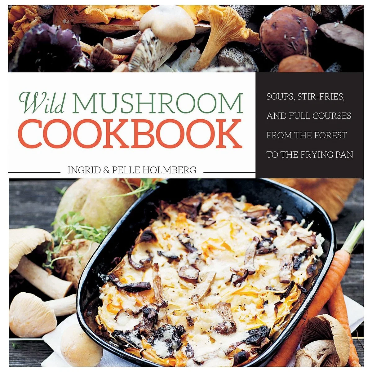 Libro The Wild Mushroom Cookbook