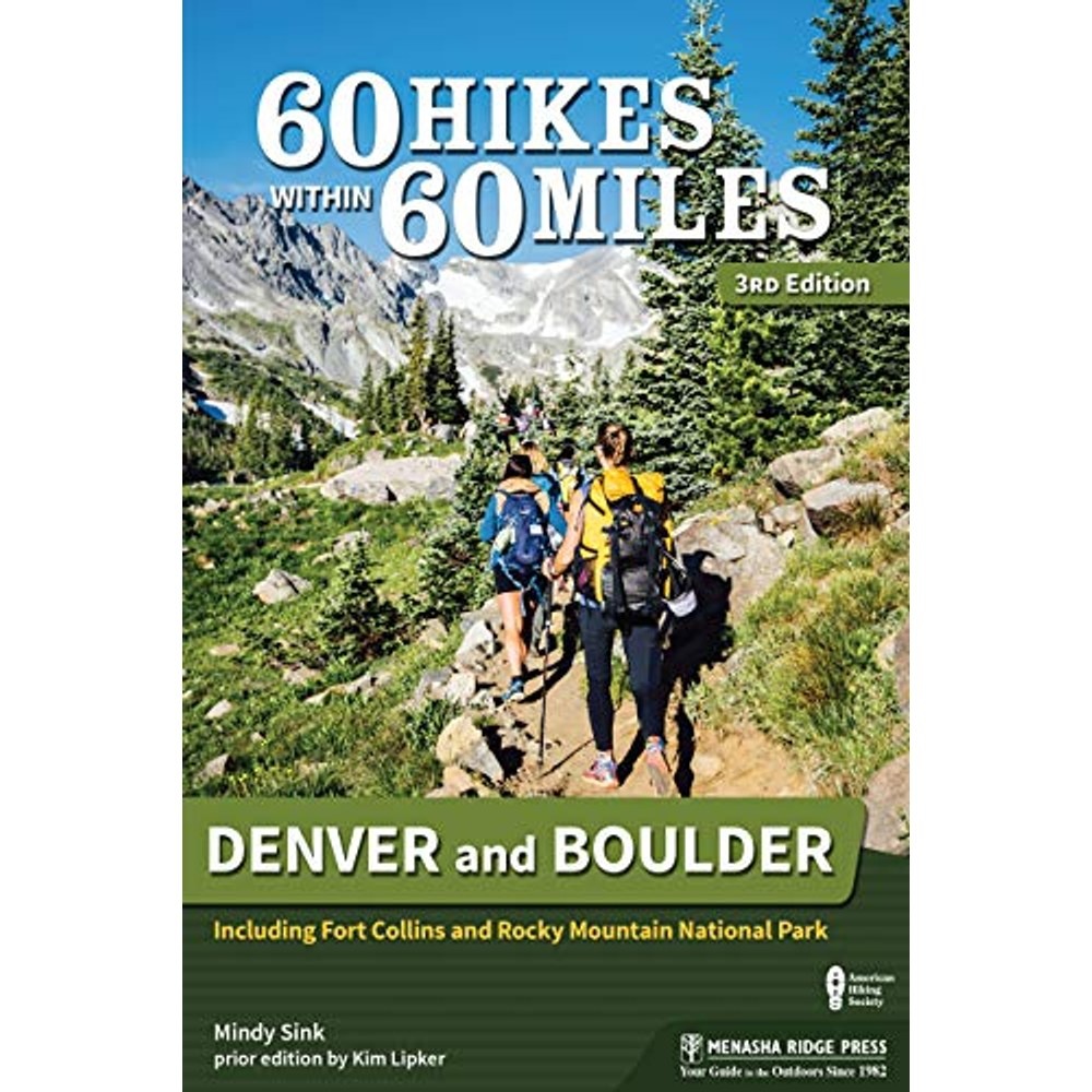 Libro 60 Hikes Within 60 Miles Dnver Bldr