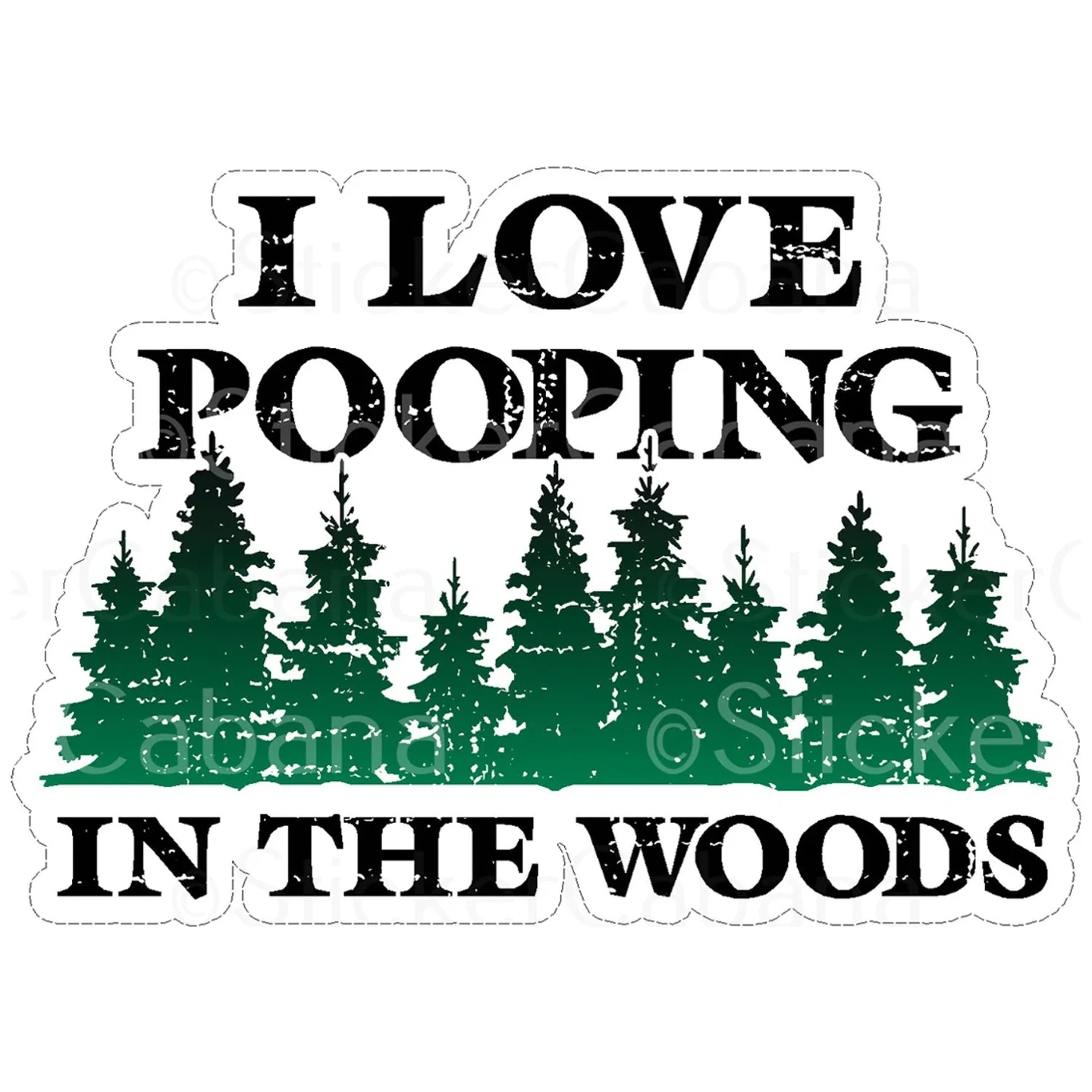 Imán I Love Pooping In The Woods