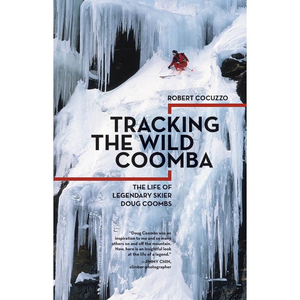 Libro Tracking the Wild Coomba: The Life of Legendary Skier Doug Coombs