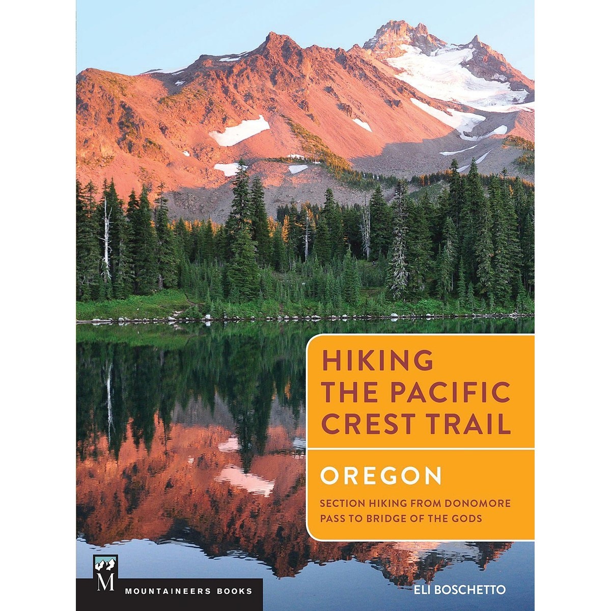 Libro Hiking the Pacific Crest Trail: Oregon : Section Hiking from Donomore Pass to Bridge of the Gods