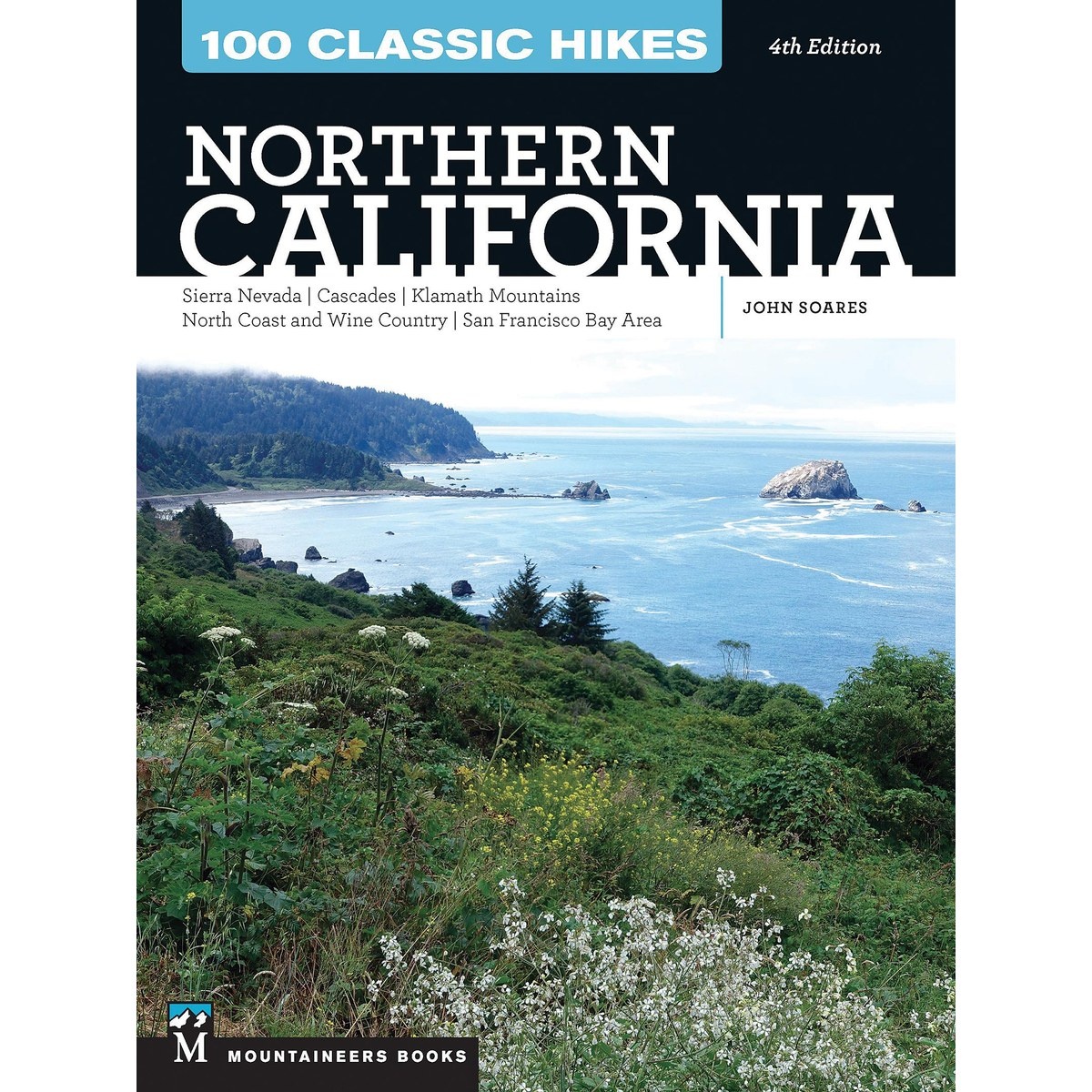Libro 100 Classic Hikes: Northern Carlifornia