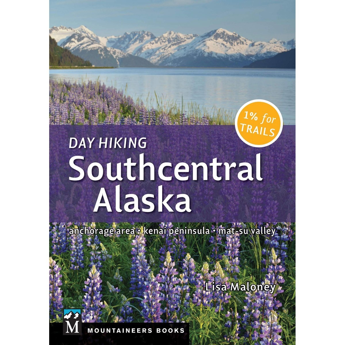 Libro Day Hiking: Southcentral Alaska