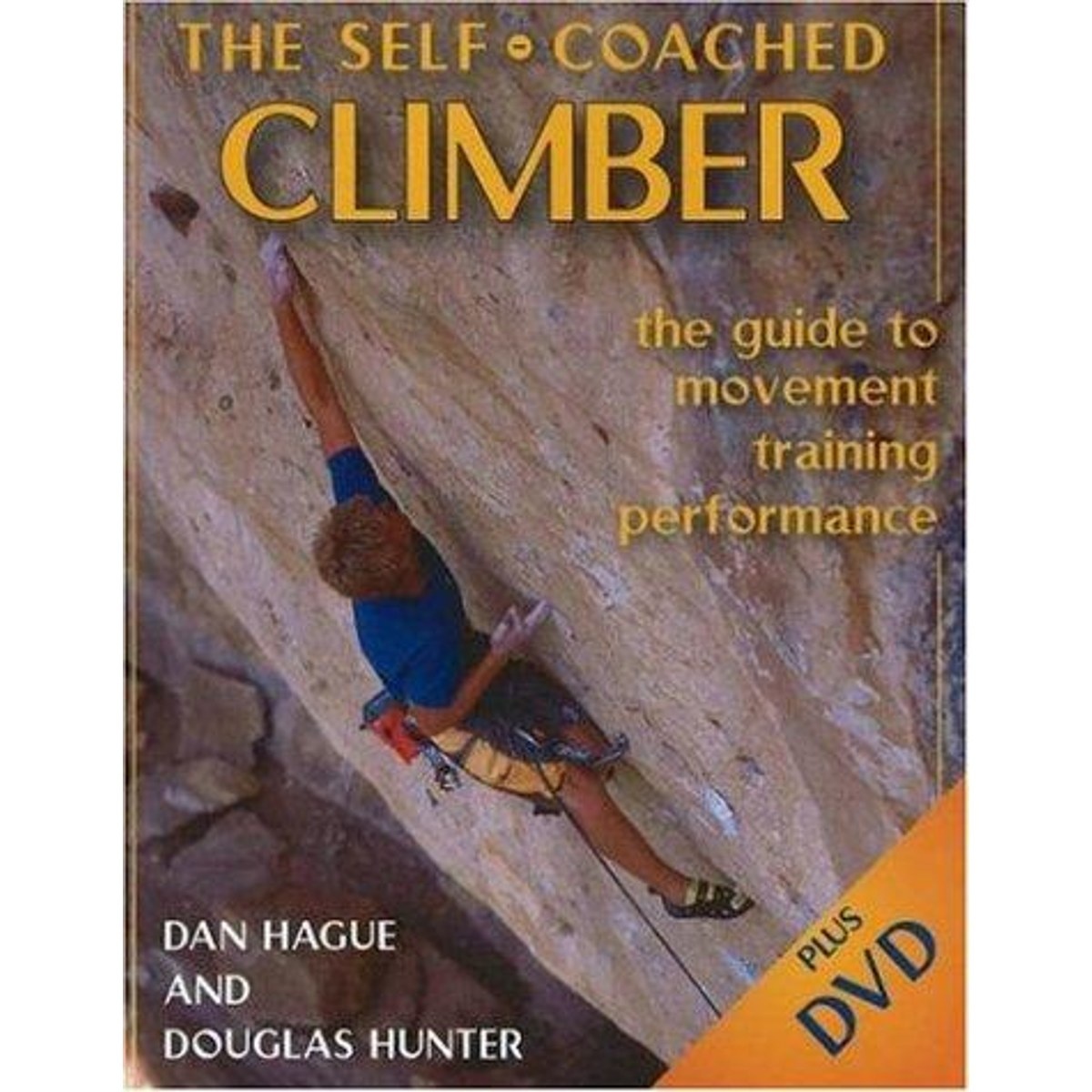 Libro The Self-coached Climber: the Guide to Movement, Training, Performance