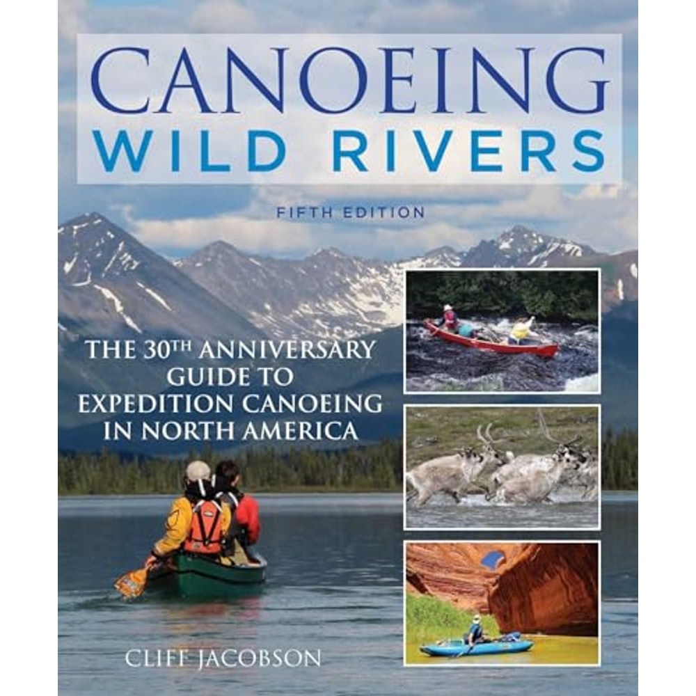 Libro Canoeing Wild Rivers