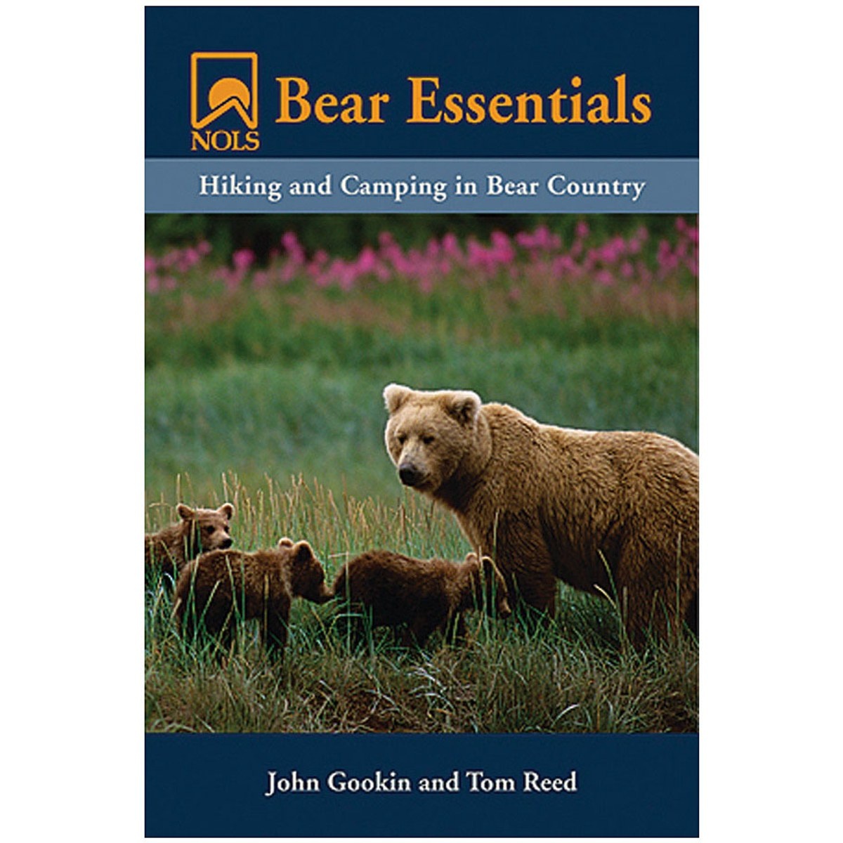 Libro Nols Bear Essentials: Hiking and Camping in Bear Country