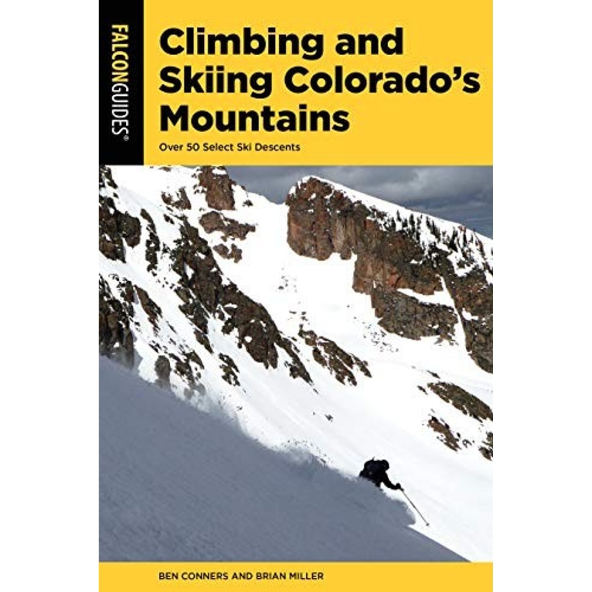 Libro Climbing and Skiing Colorado's Mountains: 50 Select Ski Descents