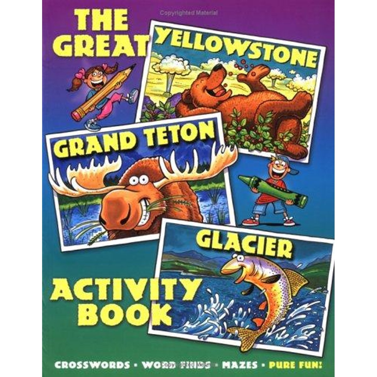 Libro The Great Yellowstone, Grand Teton, Glacier Activity Book