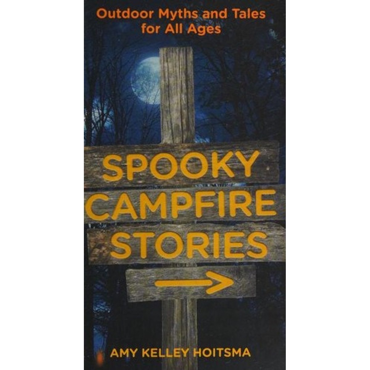 Libro Spooky Campfire Stories: Outdoor Myths and Tales for All Ages