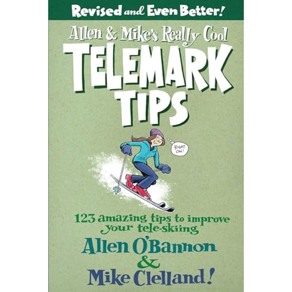 Libro Allen & Mike's Really Cool Telemark Tips, Revised and Even Better!