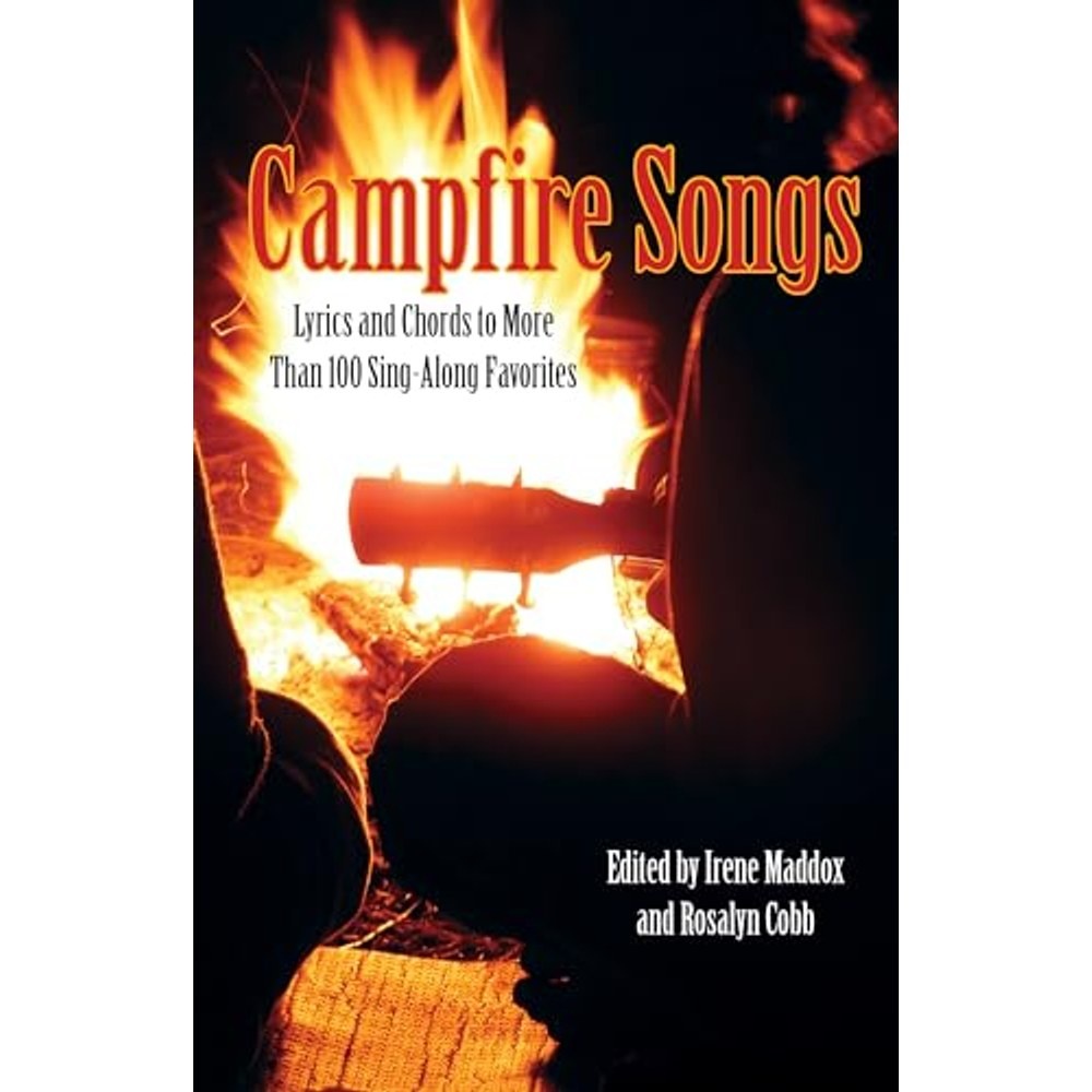 Libro Campfire Songs: Lyrics and Chords to More Than 100 Sing-along Favorites