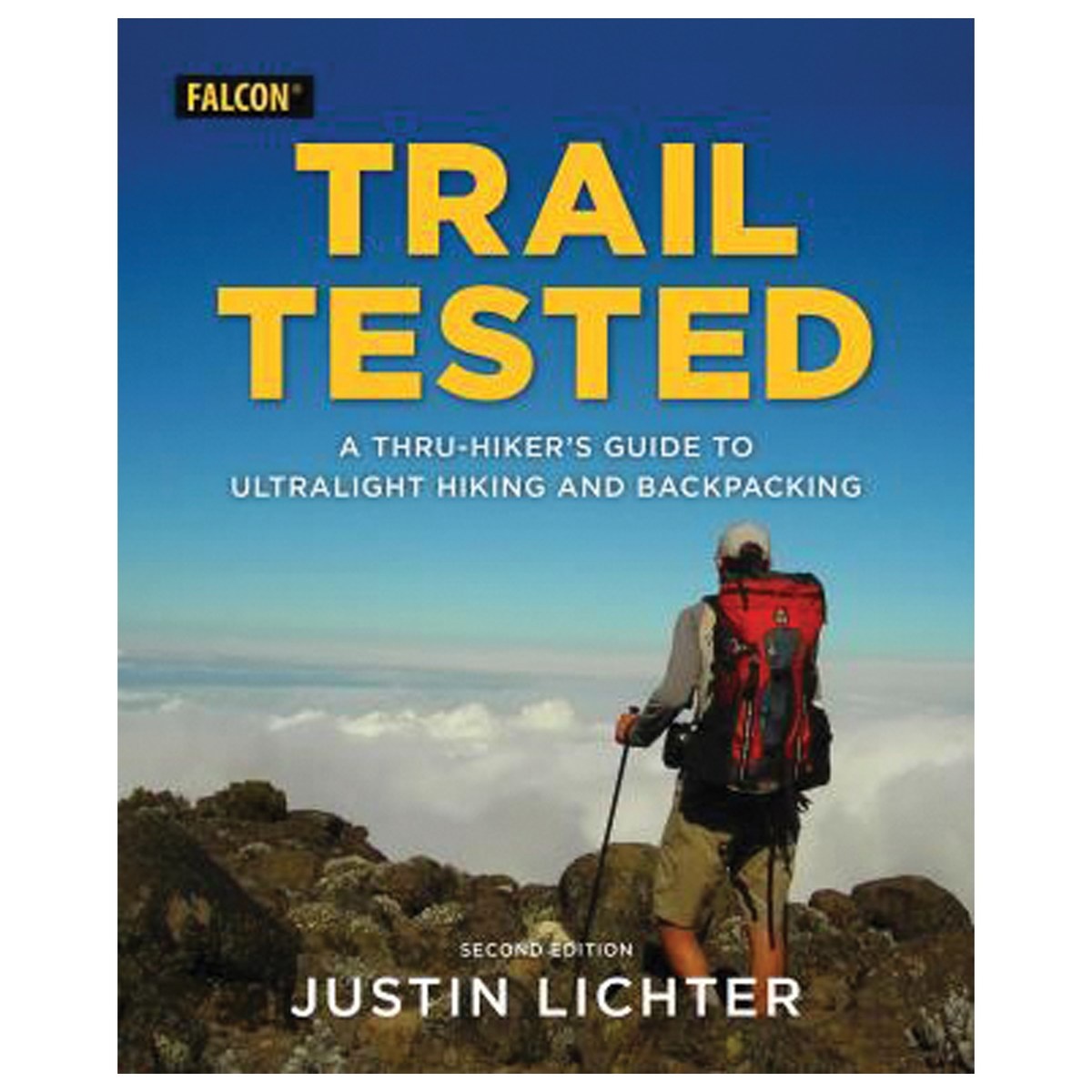 Libro Trail Tested: a Thru-hiker's Guide to Ultralight Hiking and Backpacking