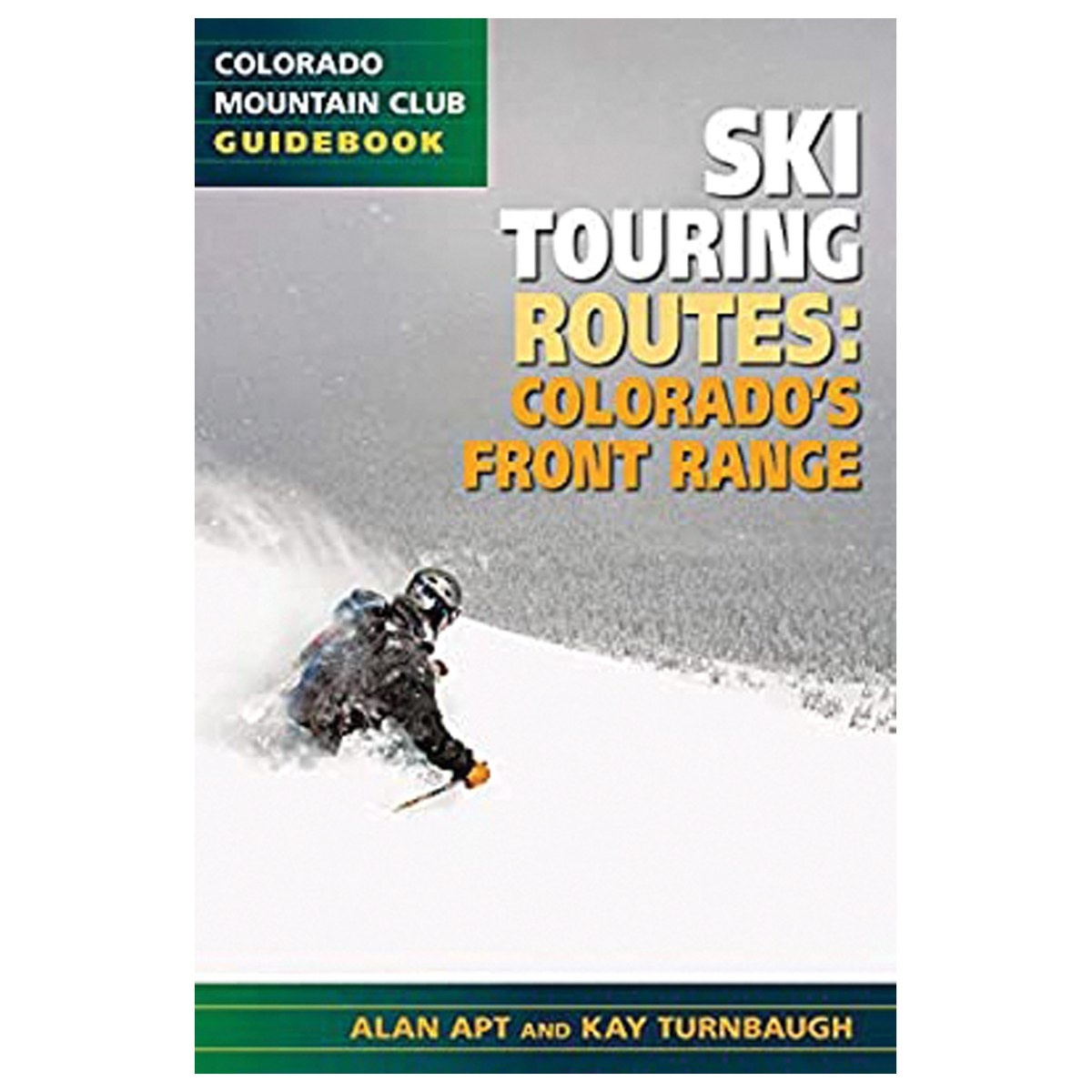 Libro The Best Ski Touring Routes: Colorado’s Front Range
