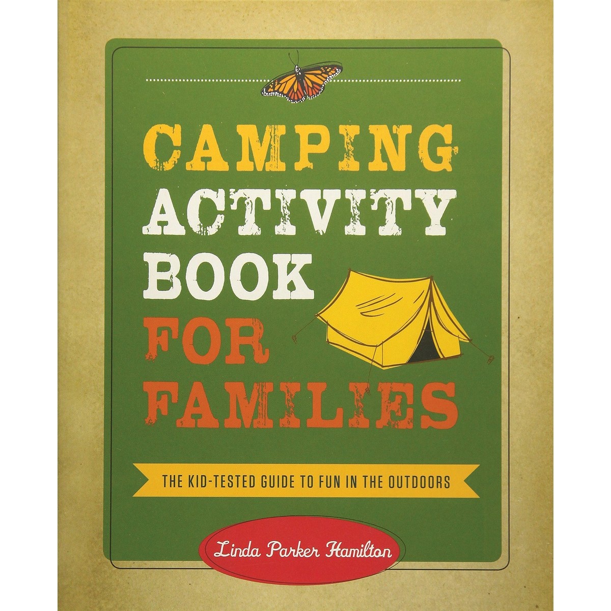 Libro Camping Activity Book for Families: the Kid-tested Guide to Fun in the Outdoors
