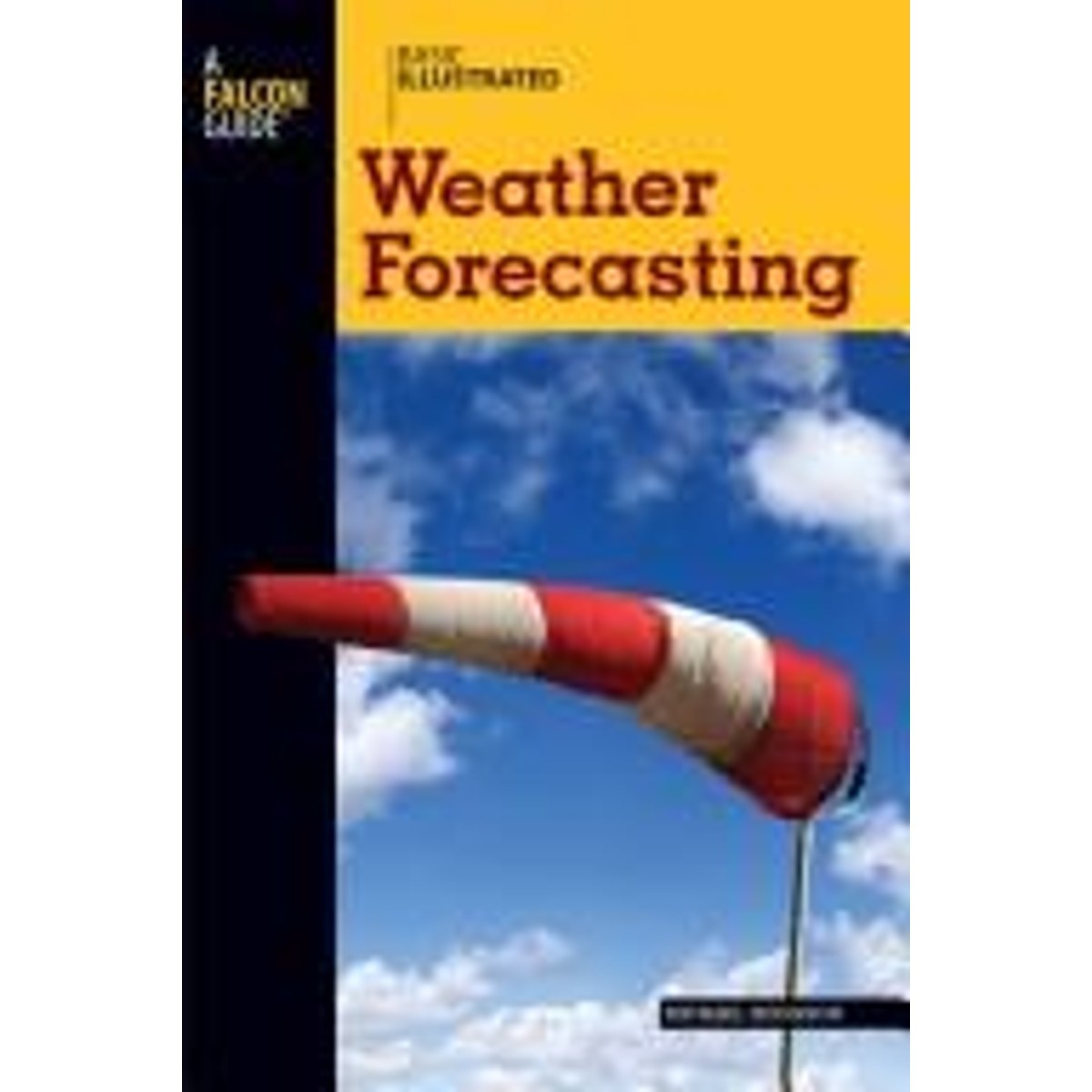 Libro Basic Illustrated Weather Forecasting (basic Essentials Series)