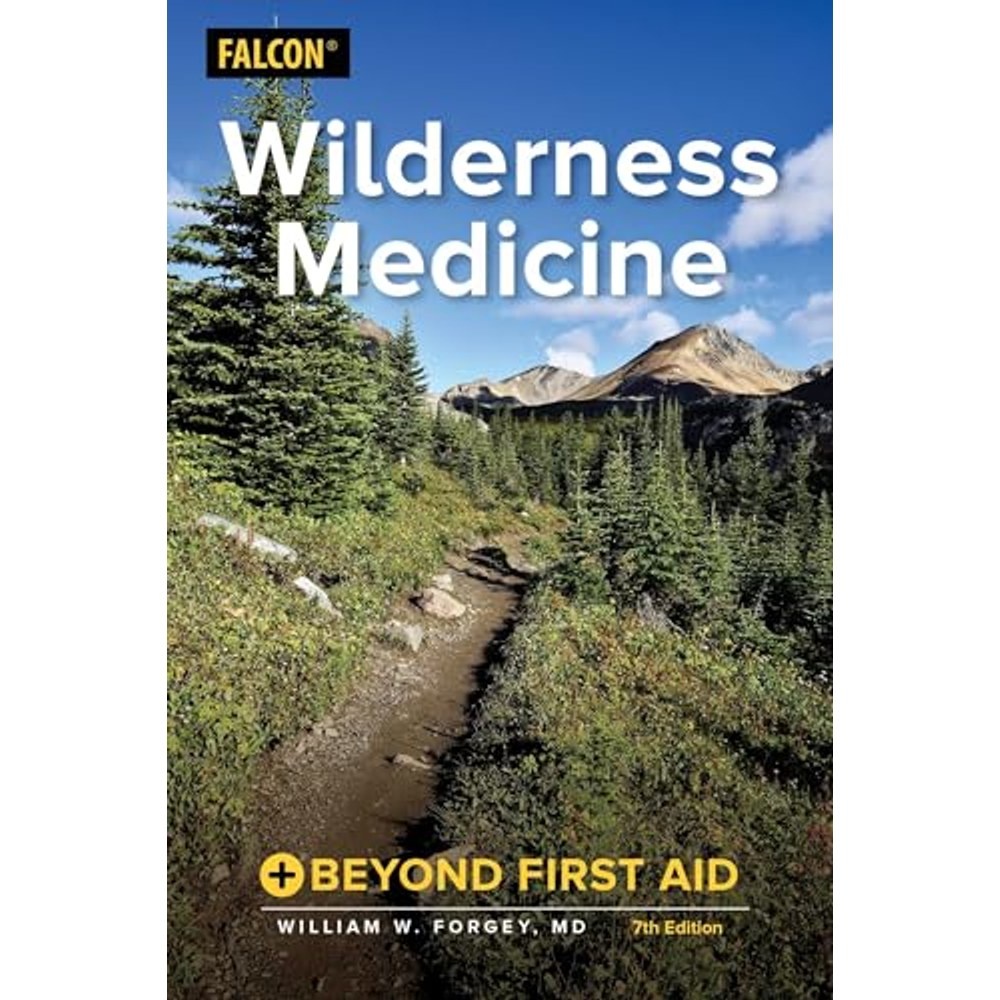 Libro Wilderness Medicine: Beyond First Aid