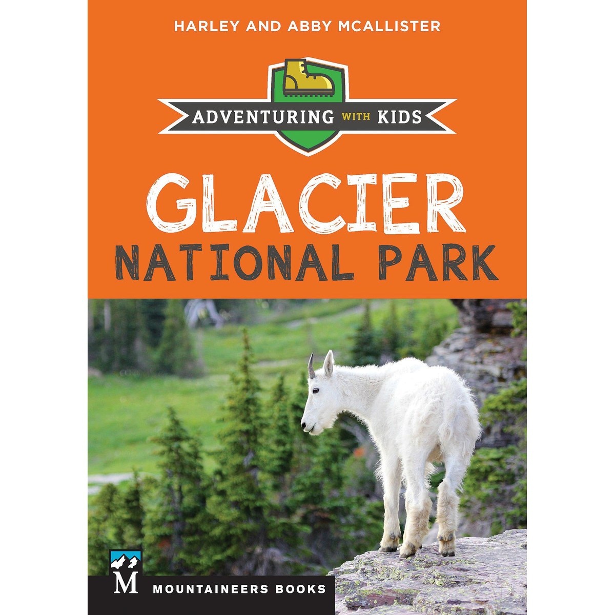 Libro Glacier National Park: Adventuring with Kids